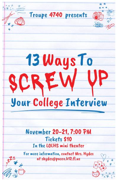 LOLHS Theater Presents 13 Ways to Screw Up a College Interview!